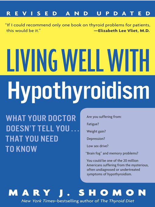 Title details for Living Well with Hypothyroidism by Mary J. Shomon - Wait list